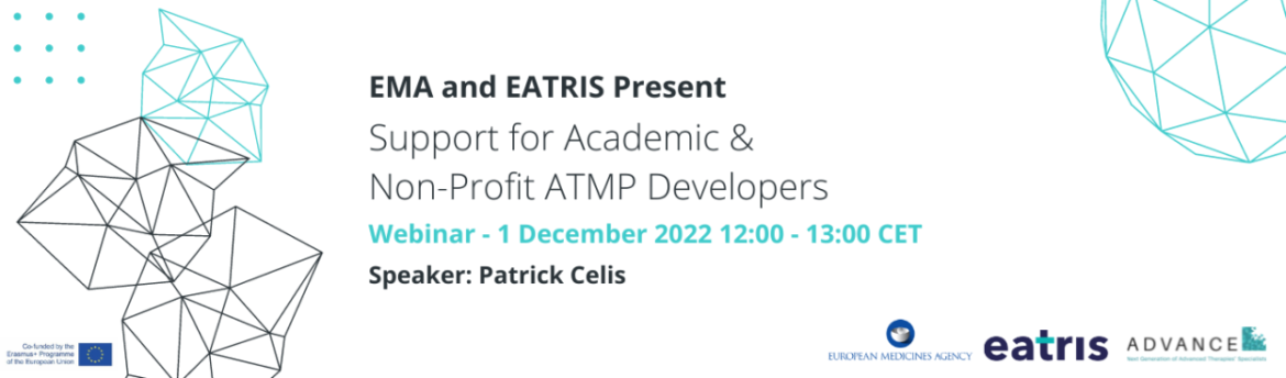 EATRIS & EMA: Support for Academic and Non-Profit ATMP Developers