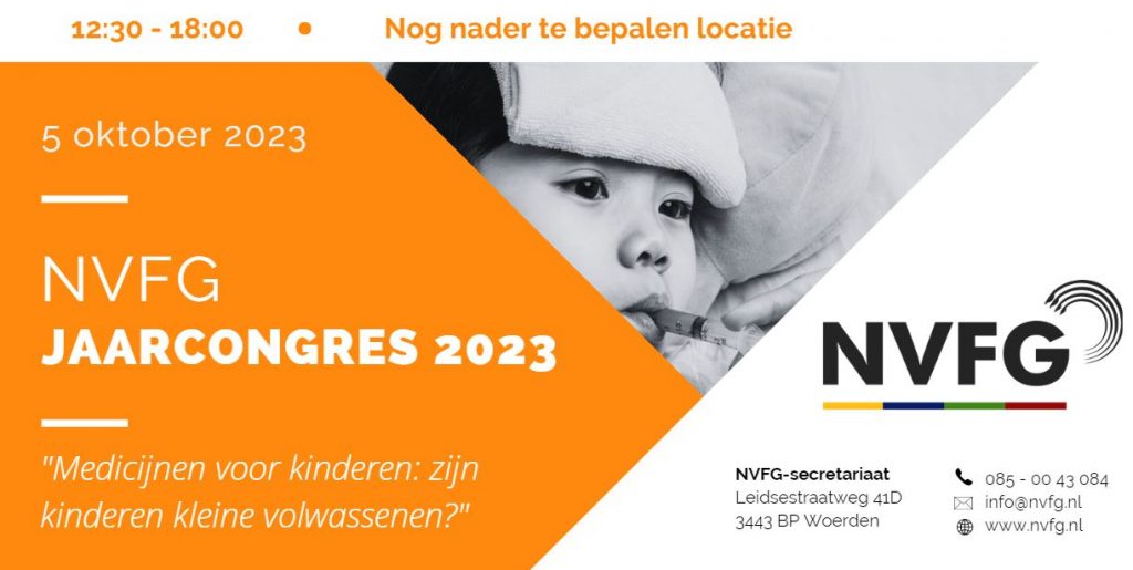 NVFG Jaarcongres 2023 “Medicijnen voor kinderen: zijn kinderen kleine volwassenen?“